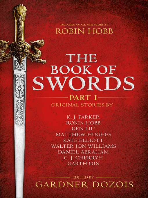 Title details for The Book of Swords, Part 1 by Gardner Dozois - Available